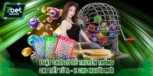 Luật chơi lô đề truyền thống